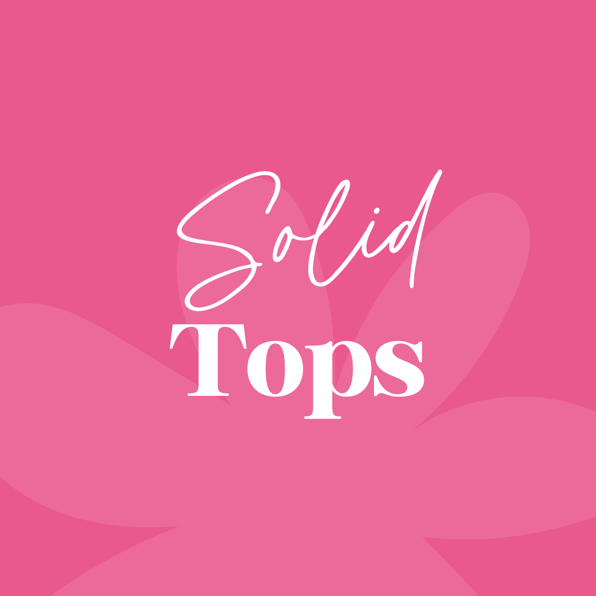 Solid Tops